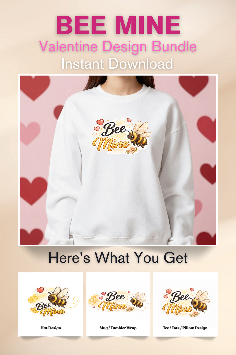 Valentine's Day design bundle with a white sweatshirt featuring 'Bee Mine' text and bee graphics on a pink background with hearts.